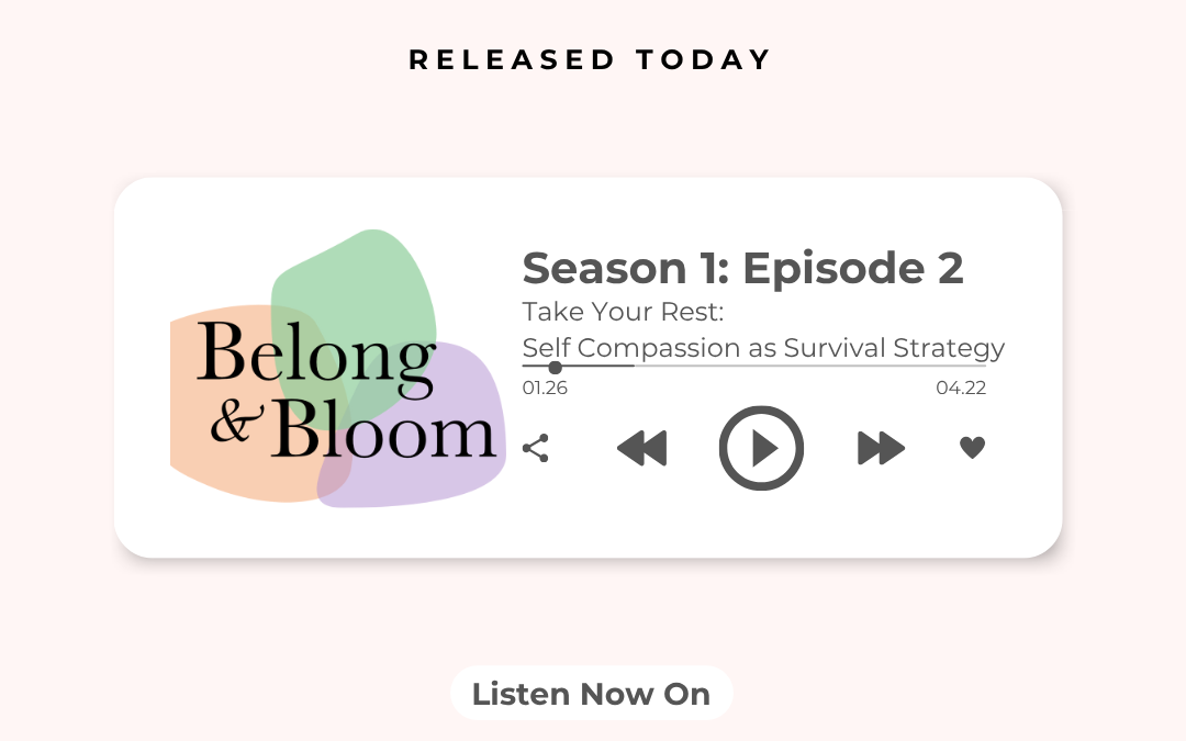 SE1 E2: Take Your Rest – Softness as a Survival Strategy